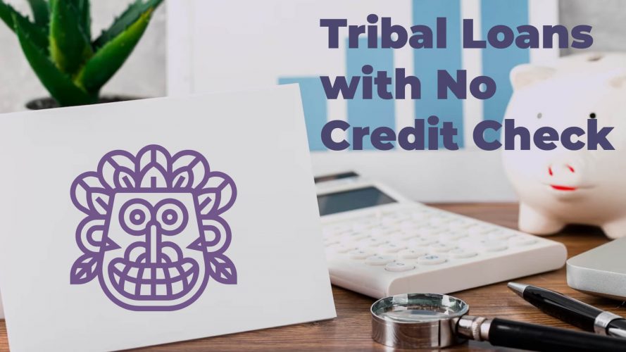 Tribal Loans no credit check